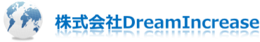 携帯アフィリエイト・サイトアフィリエイト・SEO対策|株式会社DreamIncrease